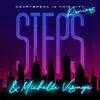 Steps & Michelle Visage - Heartbreak in This City (Remixes) - Single